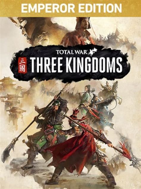 total war: three kingdoms - emperor edition|total war three kingdoms collection.